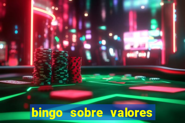 bingo sobre valores para imprimir